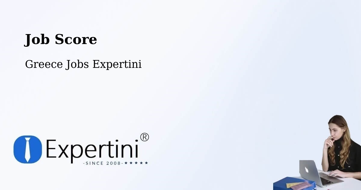 Job Score & Job Description Score Tool – Néa Vrasná - Greece Jobs Expertini