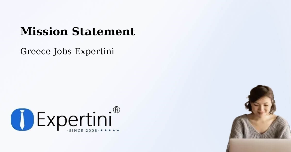 Corporate Mission – Néa Vrasná - Greece Jobs Expertini