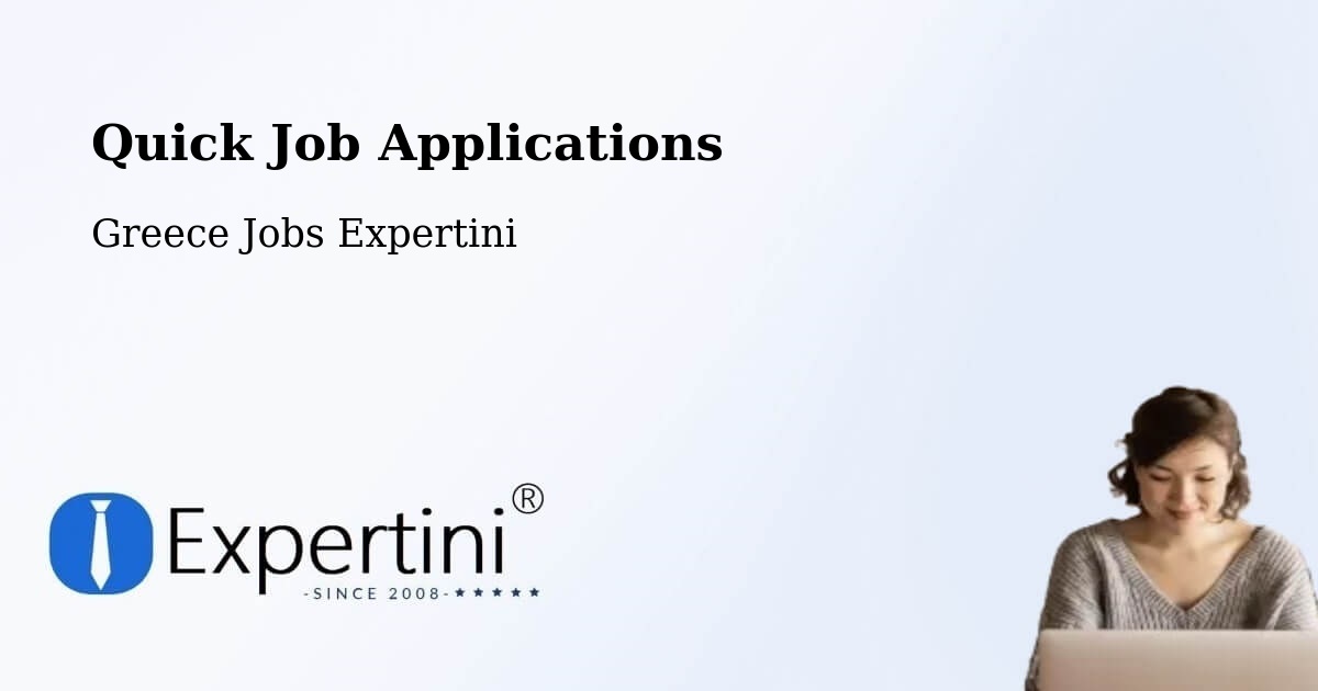 Quick Apply Feature – Néa Vrasná - Greece Jobs Expertini
