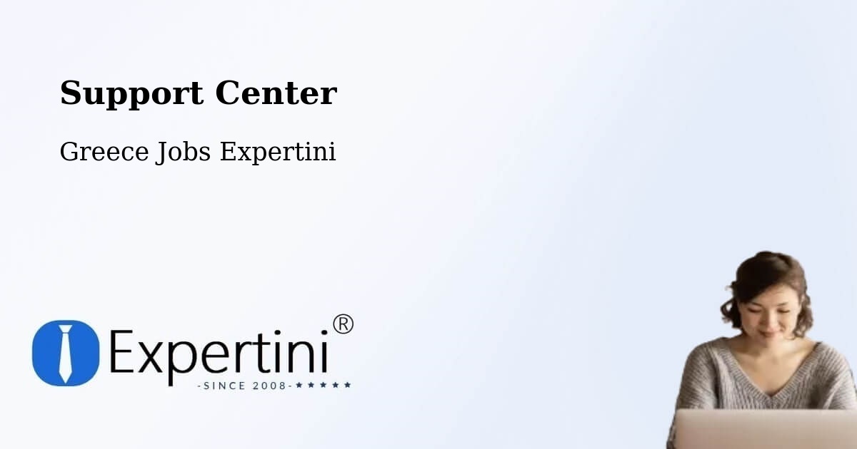 Support Services – Néa Vrasná - Greece Jobs Expertini